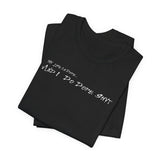 Your Fave Saucy Martian™ Travel Merch | My Life Is Dope T-Shirt |  (Queen On Back 2)