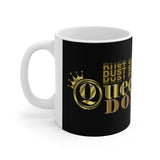 54 Mondays™ Project | Dust Settles Queens Don't™ Ceramic Mug 11oz | Capricorn