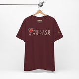 Love Me Like a Martian™ T-Shirt – Unisex Jersey Graphic Tee | Logic & Love Collection