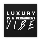 Buy Martian Merch ™ |  Fit Goddess Tribe ™ | Luxury Is A Permanent Vibe Premium Squared Gallery Wrap