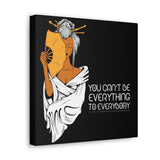 Buy Martian Merch ™ |  Fit Goddess Tribe ™ | You Can't Be Everything To Everyboday (Rada Koi) Premium Squared Gallery Wrap