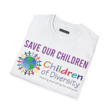 Save Our Children | Diversity Softstyle T-Shirt (Sizes S - 4XL)