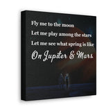Buy Martian Merch ™ | Space City HTX MJM | Fly Me To The Moon Premium Gallery Wrap (Various Sizes)