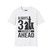 Your Fave Travel Tee | 3 Moves Ahead Unisex Chess T-Shirt (FFFFFF) | Various Unisex Shirt Colors | Sizes Up to 3X