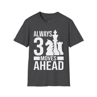 Your Fave Travel Tee | 3 Moves Ahead Unisex Chess T-Shirt (FFFFFF) | Various Unisex Shirt Colors | Sizes Up to 3X