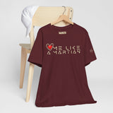 Love Me Like a Martian™ T-Shirt – Unisex Jersey Graphic Tee | Logic & Love Collection