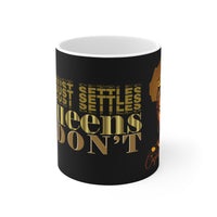 54 Mondays™ Project | Dust Settles Queens Don't™ Ceramic Mug 11oz | Capricorn