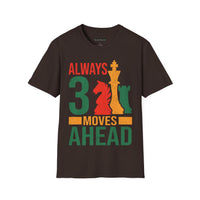 Your Fave Travel Tee | 3 Moves Ahead Chess T-Shirt | Various Unisex Shirt Colors | Sizes Up to 3X