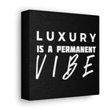 Buy Martian Merch ™ |  Fit Goddess Tribe ™ | Luxury Is A Permanent Vibe Premium Squared Gallery Wrap