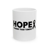 Hope Ceramic Mug #3 – “Tougher Than Tumors” Inspirational Pink Ribbon Coffee Cup | Gift for Cancer Survivor, Fighter, or Caregiver | 11oz or 15oz