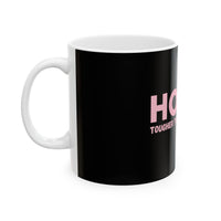 Hope Ceramic Mug #2 – “Tougher Than Tumors” Pink Ribbon Coffee Cup | Inspirational Breast Cancer Gift for Survivor, Fighter, or Caregiver | 11oz or 15oz