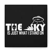 Buy Martian Merch ™ |  Fit Goddess Tribe ™ | The Sky Is Just What I Stand On Premium Squared Gallery Wrap