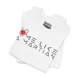 Love Me Like a Martian™ T-Shirt – Unisex Jersey Graphic Tee | Logic & Love Collection