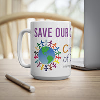 Save Our Children | Diversity Ceramic BPA-Free  Coffee Mug (11oz\15oz)