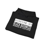 Your Fave Travel Merch | Minding My Black Business Drinking My Clear Water Unisex Hooded Sweatshirt | Sizes Up To 5X