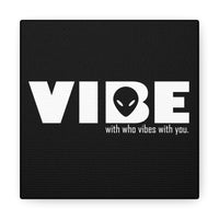 Buy Martian Merch ™ |  Fit Goddess Tribe ™ | Vibe With Who Vibes With You Premium Squared Gallery Wrap