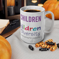 Save Our Children | Diversity Ceramic BPA-Free  Coffee Mug (11oz\15oz)