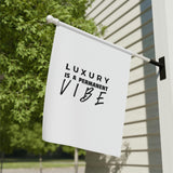Luxury Is A Permanent Vibe Garden & House Banner