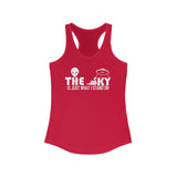 Your Fave Travel Tank | "The Sky Is Just What I Stand On ..." (Slim Fit & Racerback)